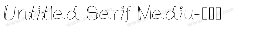 Untitled Serif Mediu字体转换